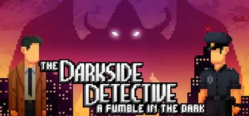 限时免费获取 Epic 游戏 The Darkside Detective: A Fumble in the Dark[iOS、Android][¥22→0]-反斗限免