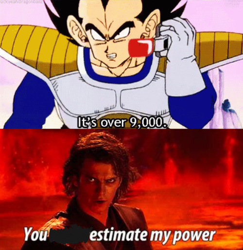 r/PrequelMemes - It's over 9000 Anakin, I have the high ground