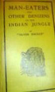 Man-Eaters And Other Denizens Of The Indian Jungle