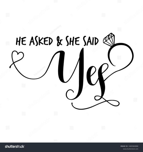 'He asked & she said Yes' - Hand lettering typography text in vector eps 10. Hand letter script wedding sign catch word art design. Good for scrap booking, posters, textiles, gifts, wedding sets. Stock Vector