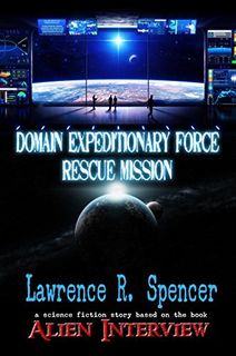 Domain Expeditionary Force Rescue Mission