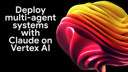 在 Vertex AI 中使用 Claude 部署多代理系統