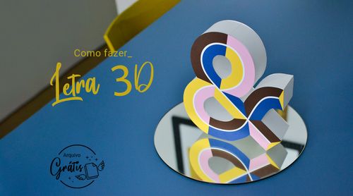 Como Fazer Letras 3D de Papel - Molde Grátis Cricut
