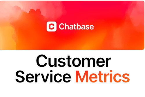 15 Key Customer Service Metrics You Must Track in 2026