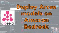 Deploying Arcee models on Amazon Bedrock - YouTube