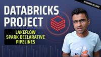 End to End Data Engineering Project using Databricks Free Edition ...