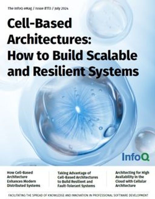 Cell-Based Architectures: How to Build Scalable and Resilient Systems