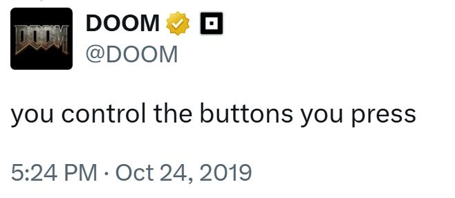 The original "You Control the Buttons You Press" tweet by @DOOM
