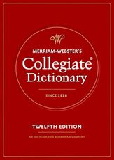 Merriam-Webster's Collegiate Dictionary, 12th Edition
