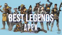 Best Legends to use in Apex Legends Season 20: Ultimate Legend ...