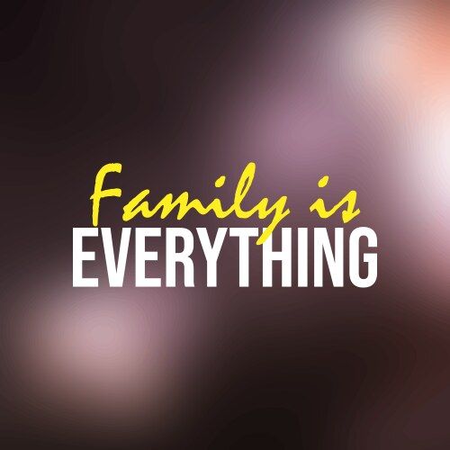 Family is everything life quote with modern vector image