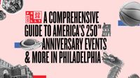 A Once-in-a-Lifetime Year: Philly’s Signature 2026 Events | Visit Philadelphia