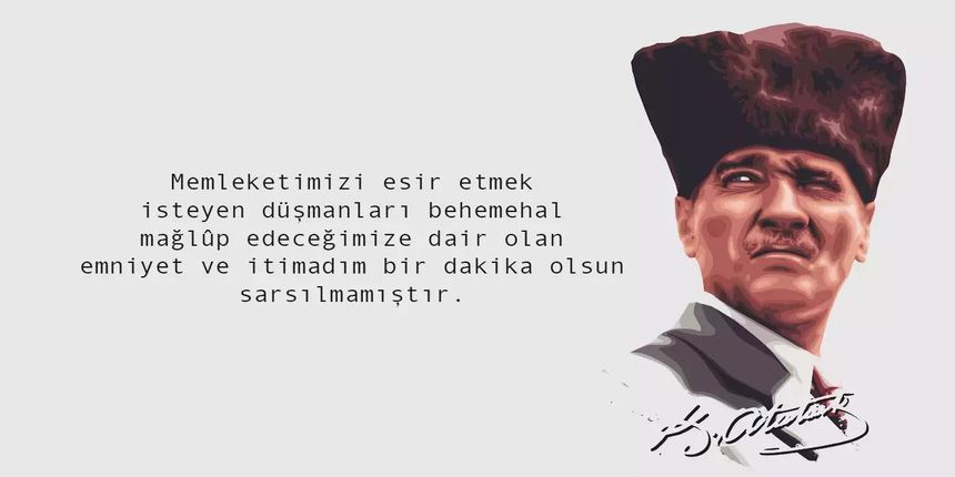 Mustafa Kemal Atatürk Haberleri: Atatürk sözleri ve 30 AĞUSTOS ZAFER BAYRAMI MESAJLARI 📱 Resimli, yazılı 30 Ağustos kutlama paylaşımları
