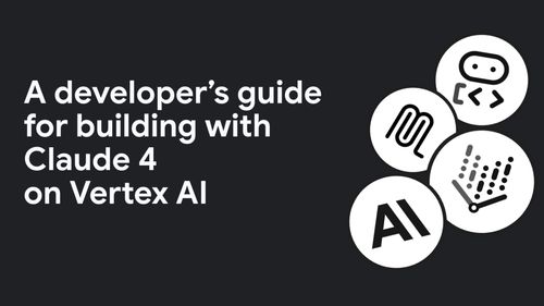 開發人員指南：在 Vertex AI 使用 Claude 4 建構內容