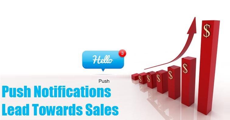 Push Notifications Lead Towards Sales