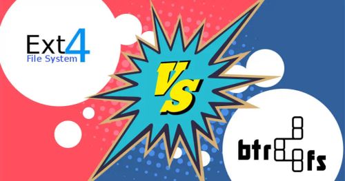 Ext4 vs Btrfs