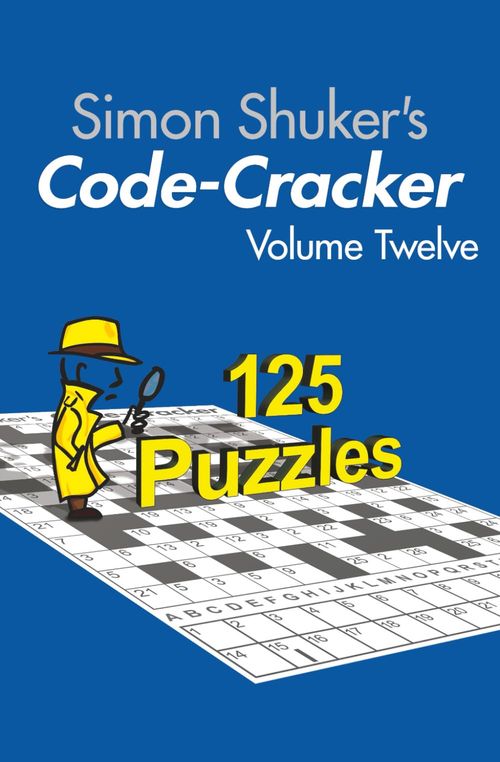 Simon Shuker's Code-Cracker, Volume Twelve
