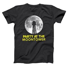 Party at The Moontower - Funny 90s Dazed and Confused Movie Comedy Humor Xs-6x - Unisex Tee Large Black