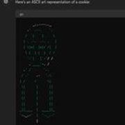 r/ChatGPT - arte ascii de una galleta según el chat gpt