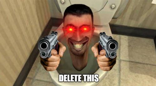 Skibidi Toilet Delete This