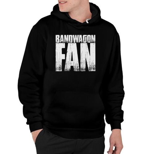 Bandwagon Fan Funny Sports Fan Vintage Meme  Hoodie