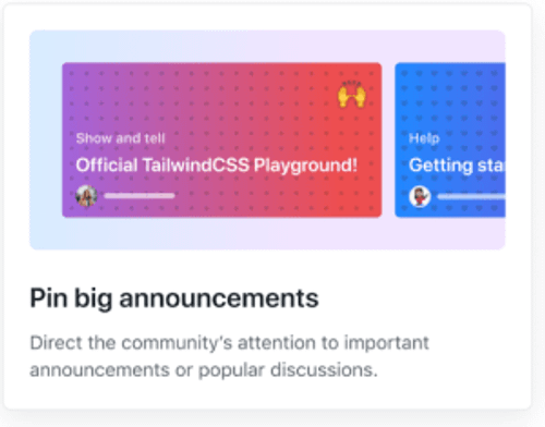 Feature card that reads: Pin big announcements! Direct the community's attention to important announcements or popular discussions