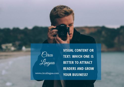 Visual content or text: which one is better to attract readers and grow your business?
