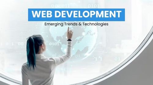 Web Development Emerging Trends and technologies