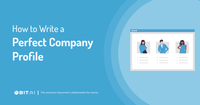 Company Profile: What is it & How to Write a Perfect one? - Bit Blog