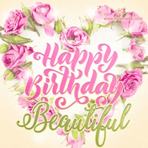 a heart made of pink roses with the words happy birthday beautiful