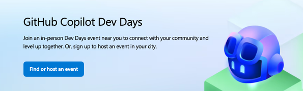 GitHub Copilot Dev Days - Find or host an event