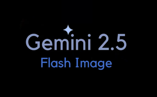 Gemini 2.5 Flash Image：Google 最新推出的 AI 图像生成与编辑模型