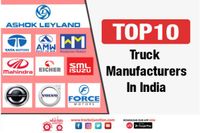 Top 10 Truck Manufacturers in India - Top Truck Brands in India