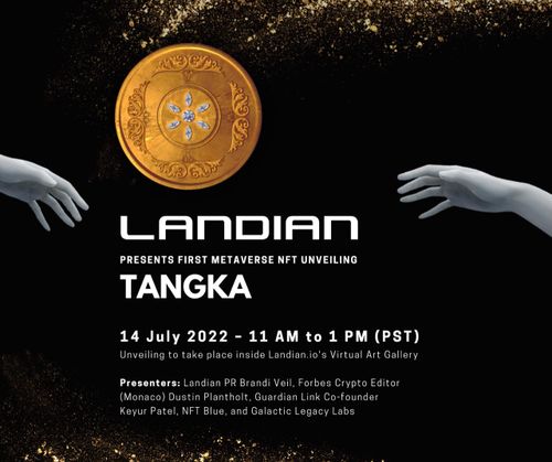 The Tangka NFT Rare Collection will Preview in the Revolutionary Landian Metaverse Gallery to…