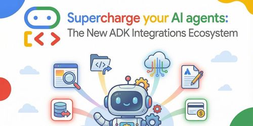 Supercharge your AI agents: The New ADK Integrations Ecosystem