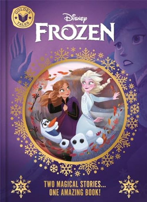 Disney Frozen: Golden Tales (two Wonderful Stories In One Amazing Book!)