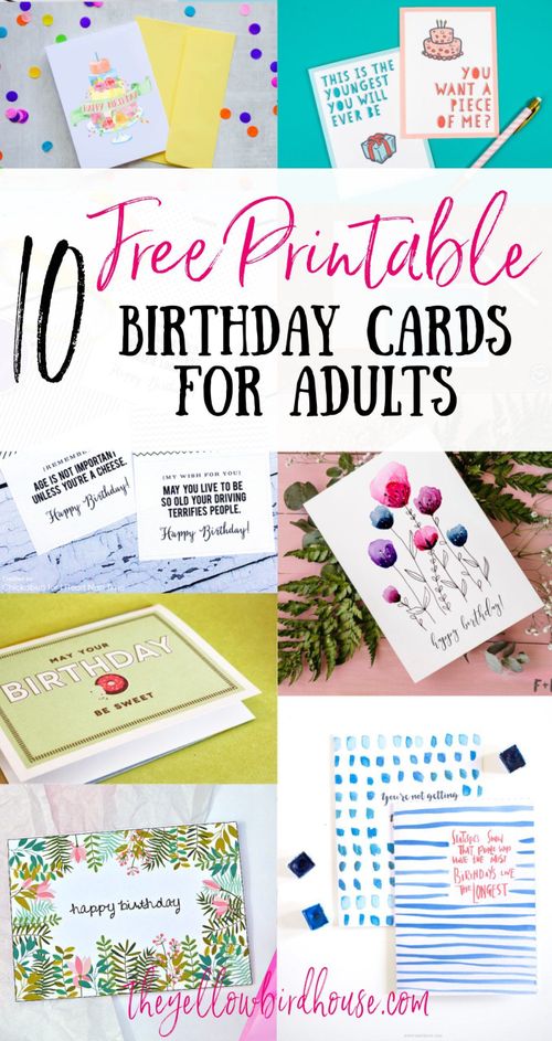 10 Free Printable Birthday Cards for Grown Ups - The Yellow Birdhouse in 2025 | Free printable birthday cards, Free birthday card, Birthday cards to print