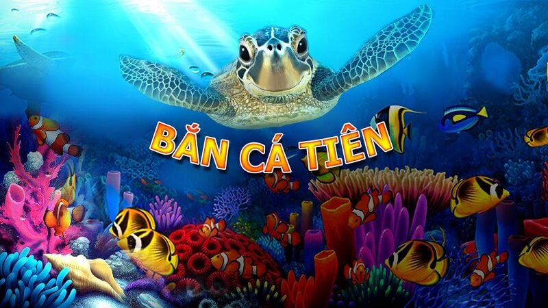 Bắn cá tiên – siêu phẩm game bắn cá đổi thưởng