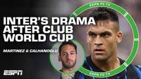 Inter Milan DRAMA after Club World Cup exit 👀 Martinez & Calhanoglu CLASH publicly | ESPN FC - YouTube