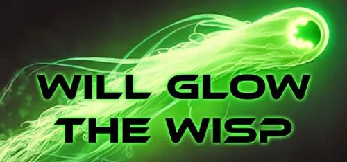 限时免费获取 Steam 游戏 Will Glow the Wisp[Windows][¥11→0]