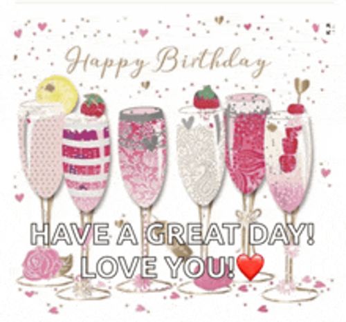 a birthday card with champagne glasses and the words have a great day