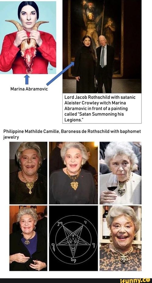 Marina Abramovic Lord Jacob Rothschild with satanic Aleister Crowley witch Marina Abramovic in front of a painting called "Satan Summoning his Legions." Philippine Mathilde Camille, Baroness de Rothschild with baphomet jewelry EN