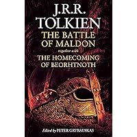 The Battle of Maldon: Together with the Homecoming of Beorhtnoth