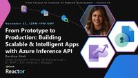 From Prototype to Production: Building Scalable & Intelligent Apps ...