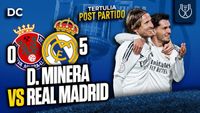 ⚽ DEPORTIVA MINERA 0-5 REAL MADRID🔥UN MADRID MUY SERIO PASA RONDA EN COPA DEL REY | LA TERTULIA - YouTube