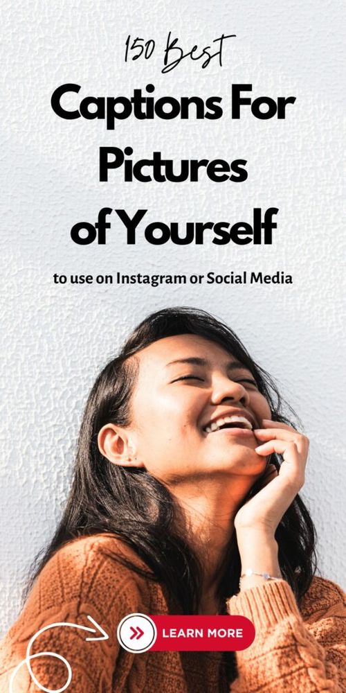 captions for pictures of yourself 1 1