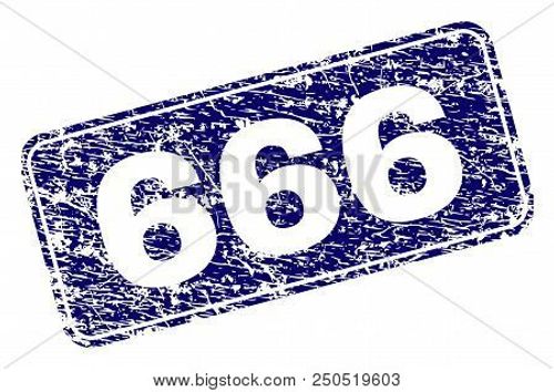 666 Stamp Seal Watermark With Grunge Style. Seal Shape Is A Rounded Rectangle With Frame. Blue Vecto