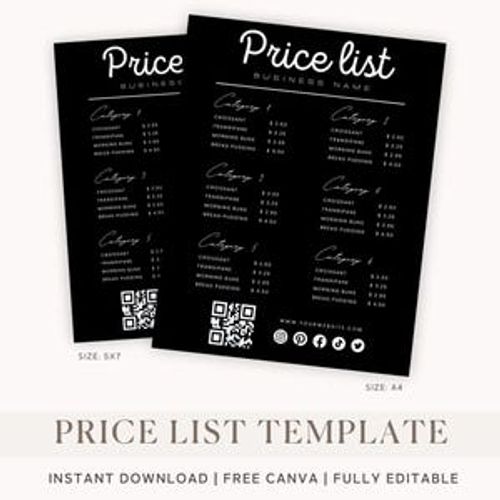 May include: Two black price list templates with white text. Each list displays prices for croissants, frangipane, morning buns, and bread pudding. The templates include a QR code and social media icons. One is 5x7 inches, the other is A4 size.