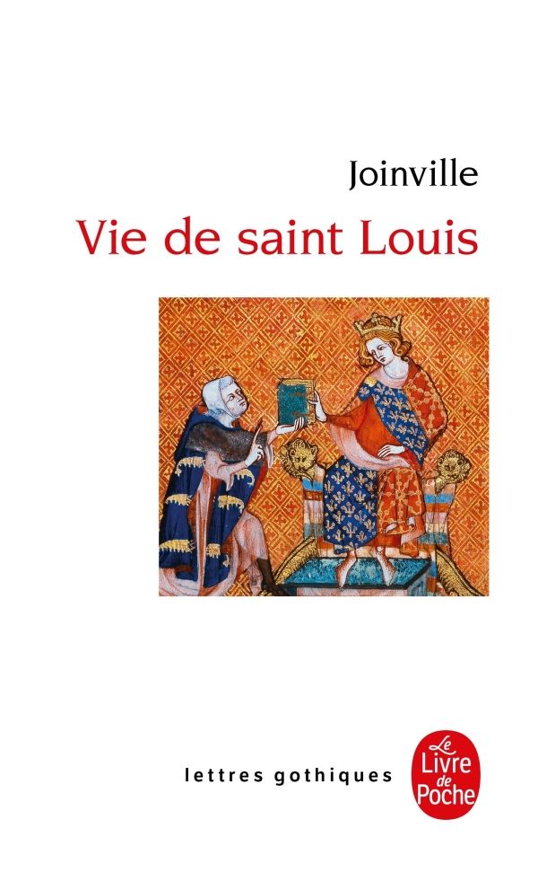La Vie de Saint Louis | hachette.fr