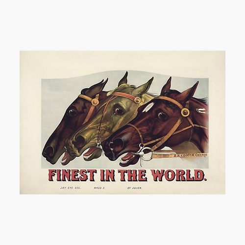 Item preview, Finest in the World - Vintage Horse Racing Print designed and sold by warishellstore.